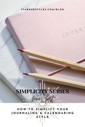 Simplicity Series BONUS POST: Decluttering your Planners