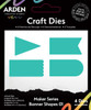 Arden Creative Studio Dies by Katie Pertiet - Maker Series, Banner Shapes Arden Creative Studio Dies by Katie Pertiet - Maker Series, Banner Shapes