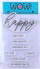 WOW! Clear Stamps - Happy
