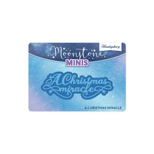 Hunkydory Christmas Sentiments Moonstone Minis - Christmas Miracle