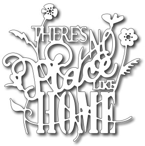 Frantic Stamper Precision Dies - There's No Place Like Home