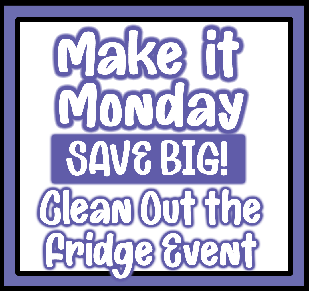 make-it-monday-templet-1080-x1080-clean-out-the-fridge32.jpg