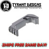 Tyrant Designs Gen4-5 Glock Extended Magazine Release, GREY New! # TD-GEMR-G
