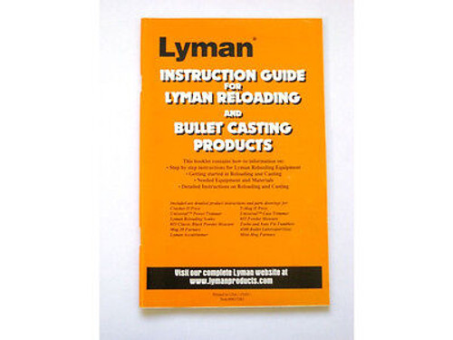 Lyman Reloading and Bullet Casting Instruction Guide   # 9837283   New!