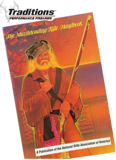 Traditions  NRA Muzzlelaoding Rifle Handbook 70 Pages # 3000BK   New! Traditions  NRA Muzzlelaoding Rifle Handbook 70 Pages # 3000BK   New!