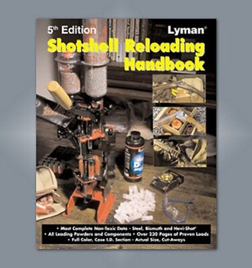 Lyman Shotshell Reloading Handbook: 5th Edition Reloading Manual   # 9827111 Lyman Shotshell Reloading Handbook: 5th Edition Reloading Manual   # 9827111