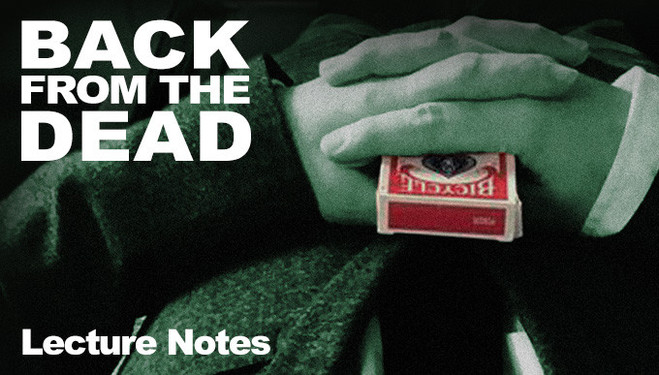 Back from the Dead notes