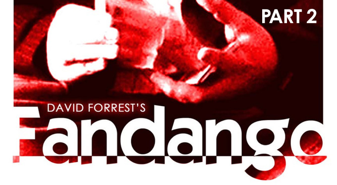 Fandango Part 2