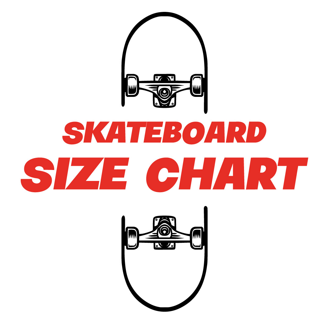 Skateboard Size Chart Yocaher Skateboards