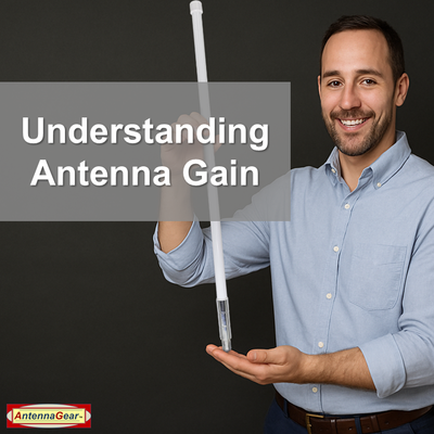 Back to the Basics: Understanding Antenna Gain