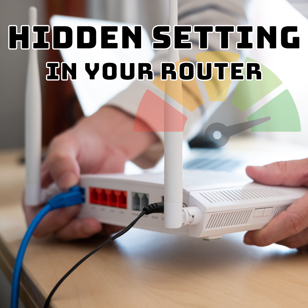 The Hidden Setting In Your Router To Unlock Maximum Performance ...