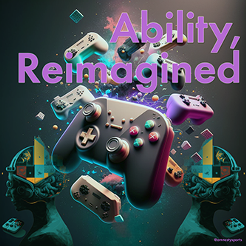 Ability Reimagined