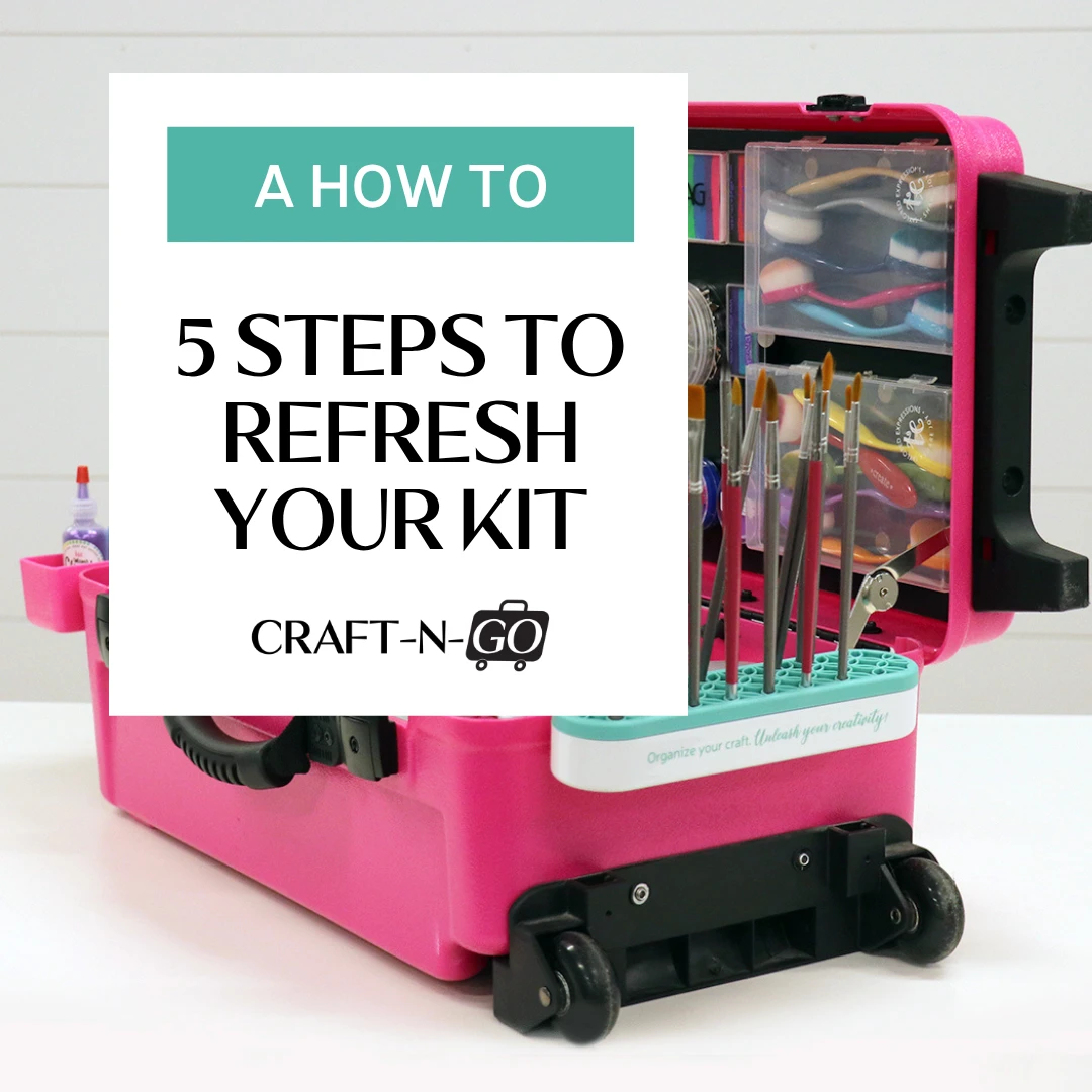 5 Steps to Refresh Your Kit