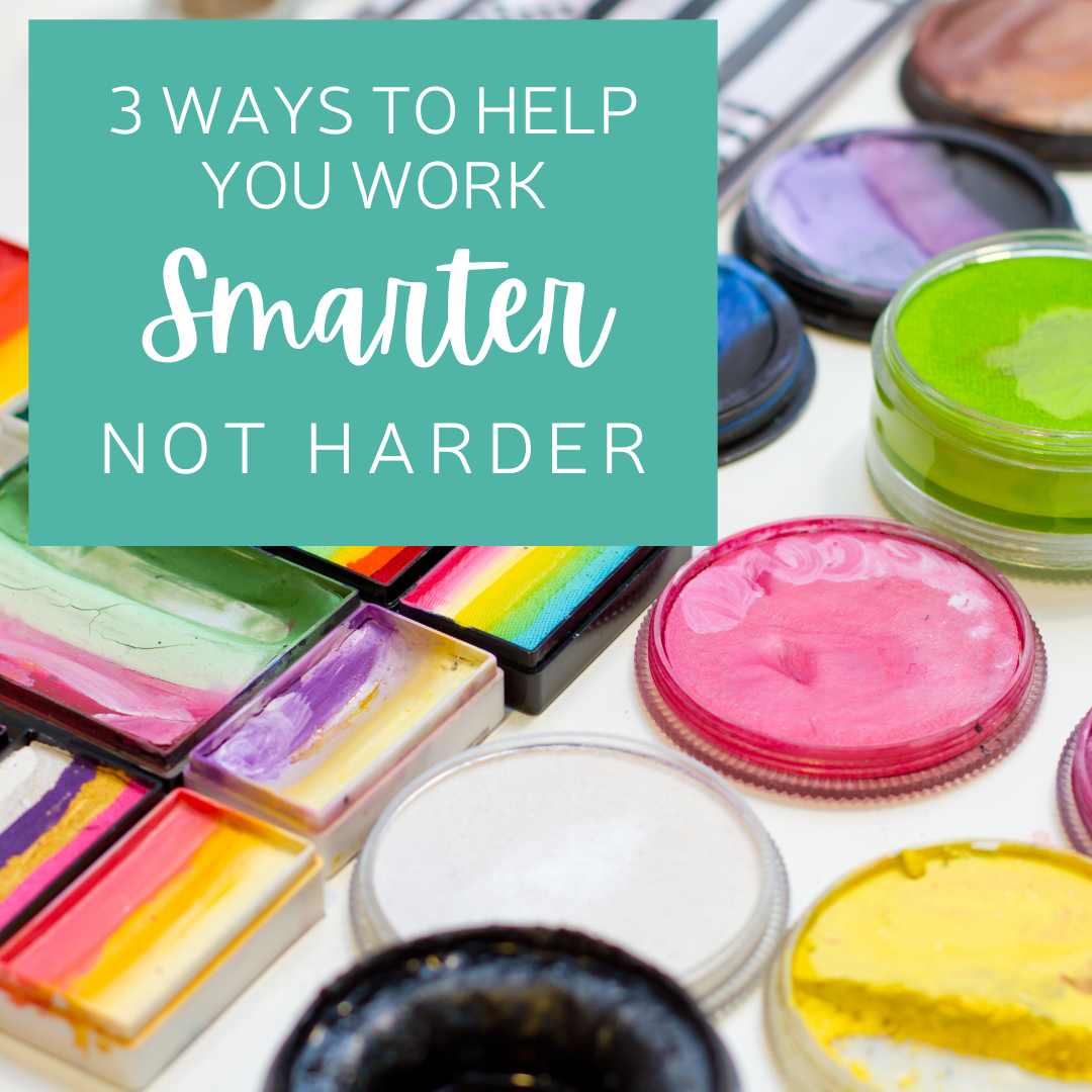 3 Ways to Work Smarter, Not Harder
