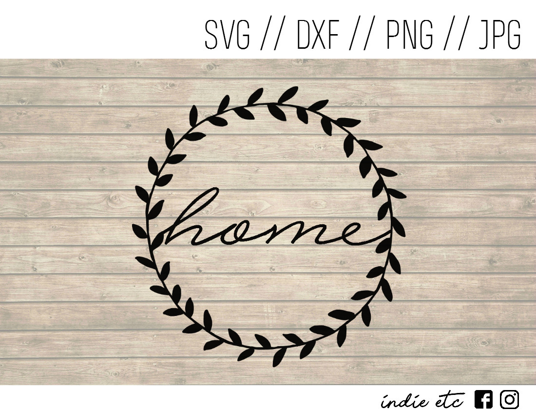 Download Home Digital Art File With Laurel Design Svg Dxf Png Jpeg