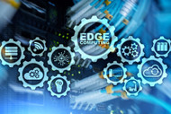 ​Edge Computing - The Need for Speed Is Real  And It’s Here