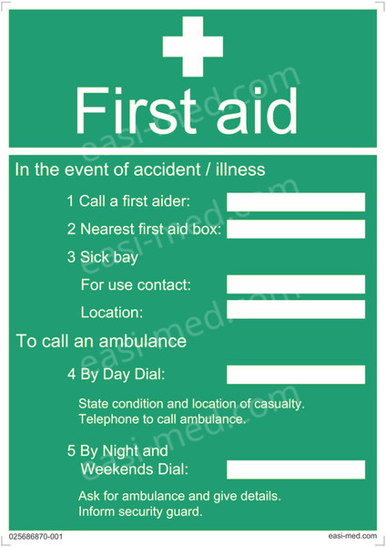 First Aid In the Event of Accident / Illness Sign