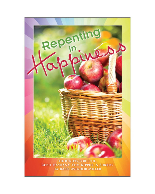 Repenting in Happiness