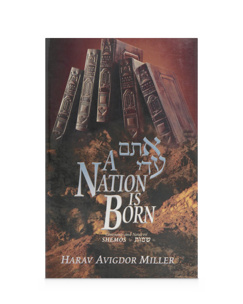 A Nation is Born - Chumash Series Vol. 2: Shemos
