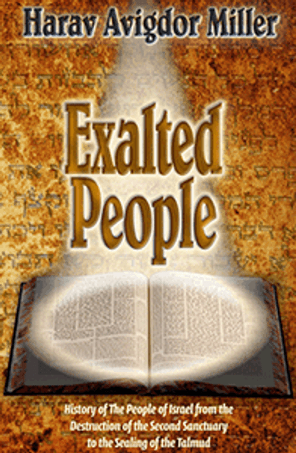 Exalted People by Rabbi Avigdor Miller