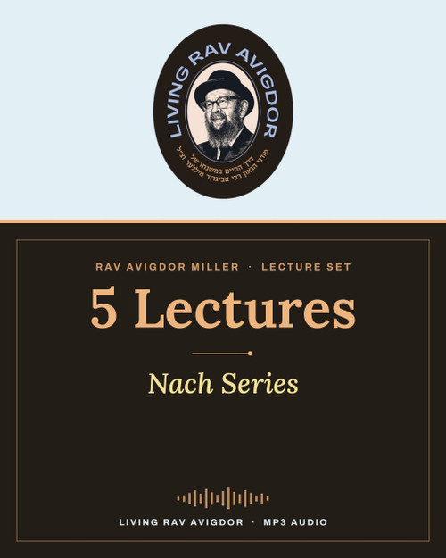 Nach Series – Rav Avigdor Miller lecture set, 5 MP3 lectures