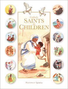 Catholic Saints for Children Catholic Saints for Children