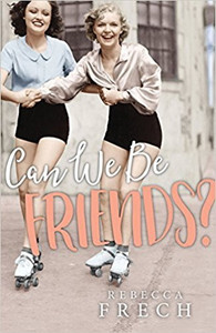 Can We Be Friends? by Rebecca Frech
