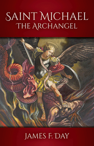 Saint Michael the Archangel Saint Michael the Archangel