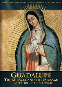 Guadalupe - The Miracle and the Message (Guadalupe: El Milagro y el Mensaje) DVD Guadalupe - The Miracle and the Message (Guadalupe: El Milagro y el Mensaje) DVD
