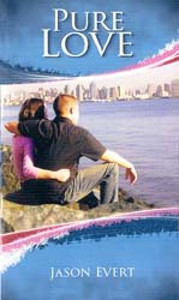 Pure Love by Jason Evert Pure Love by Jason Evert