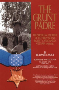 The Grunt Padre by Fr. Daniel Mode The Grunt Padre by Fr. Daniel Mode