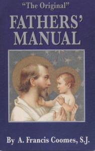 Fathers' Manual by A. Francis Coomes Fathers' Manual by A. Francis Coomes