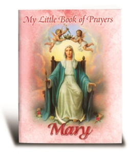 My Little Book of Prayers Mary #PB-08 My Little Book of Prayers Mary #PB-08