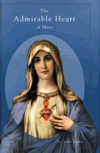 The Admirable Heart of Mary by St. John Eudes The Admirable Heart of Mary by St. John Eudes