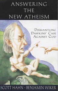 Answering The New Atheism by Scott Hahn Answering The New Atheism by Scott Hahn