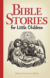 Bible Stories for Little Children Bible Stories for Little Children