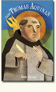 Saint Thomas Aquinas by Raissa Maritain Saint Thomas Aquinas by Raissa Maritain