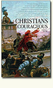 Christians Courageous By Aloysius Roche Christians Courageous By Aloysius Roche