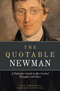 The Quotable Newman by Dave Armstrong The Quotable Newman by Dave Armstrong