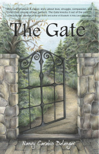 The Gate By Nancy Carabio Belanger The Gate By Nancy Carabio Belanger
