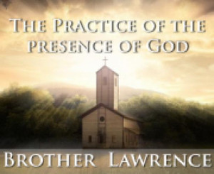The Practice of The Presence of God CD Audio Book The Practice of The Presence of God CD Audio Book