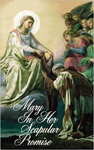 Mary In Her Scapular Promise Mary In Her Scapular Promise
