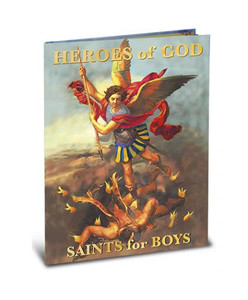 Heroes of God Saints for Boys by Rev. Daniel Lord Heroes of God Saints for Boys by Rev. Daniel Lord