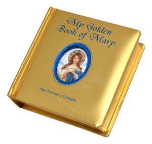 My Golden Book of Mary by Thomas Donaghy