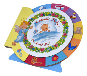 Catholic Baby's Touch And Feel by, Lawrence G Lovasik