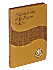 LITTLE FLOWERS OF ST. FRANCIS OF ASSISI 169/19 LITTLE FLOWERS OF ST. FRANCIS OF ASSISI 169/19