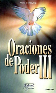 Oraciones de Poder III, Maisa Castro, Org. Oraciones de Poder III, Maisa Castro, Org.