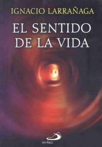 El Sentido De La Vida