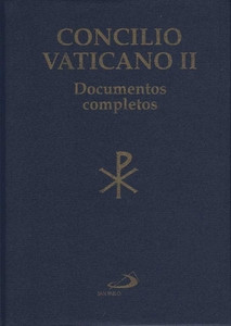 Concilio Vaticano II Documentos Completos Concilio Vaticano II Documentos Completos