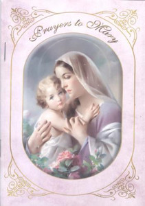 Prayers to Mary Prayers to Mary